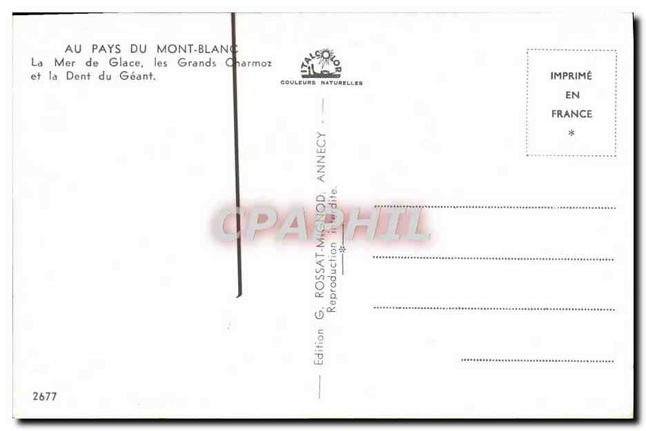 Mont-Blanc — La Mer de Glace, les Grands Charmoz et la Dent du Géant — Édition G. ROSSAT-MIGNOD, Annecy, n° 2677 — Reverso