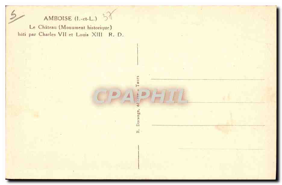 CPA Amboise Le Chateau Bati Par Charles VII et Louis XIII — Rückseite