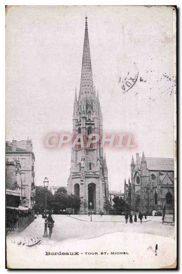 Bordeaux — Tour Saint-Michel — Éditeur : Stat. Bor. - Sér. 1900