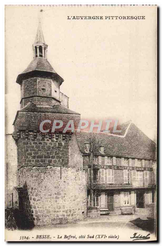 CPA L'Auvergne Pittoresque Besse Le beffroi Cote sud