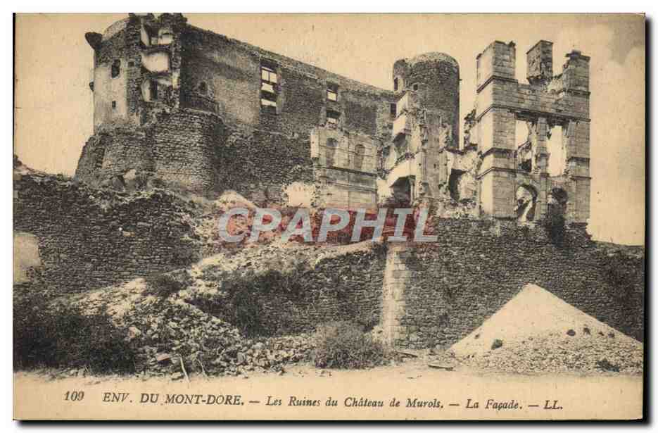 CPA Environs Du Mont Dore Les Ruines Du Chateau De Murois