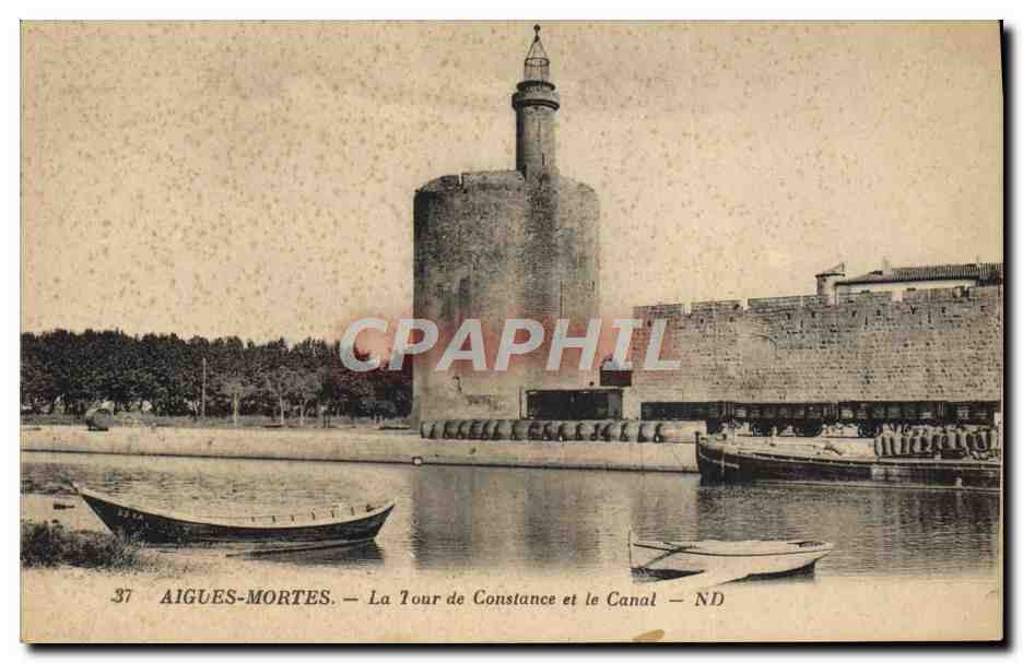 Aigues-Mortes — La Tour de Constance et le Canal — ND