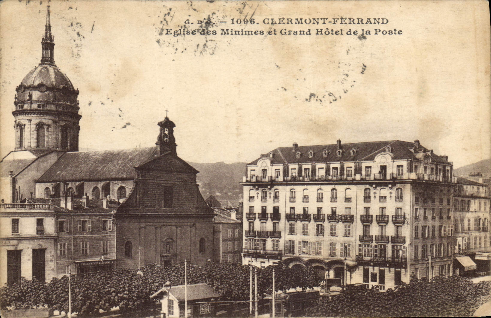 Clermont-Ferrand — Église des Minimes et Grand Hôtel de la Poste — G.D. 1096
