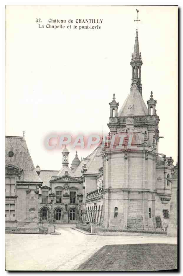 Château de CHANTILLY — La Chapelle et le pont-levis — Héliotypie Bourdier et Faucheux, Versailles