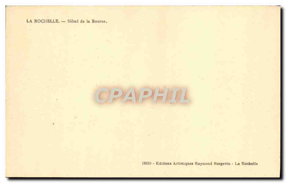 CPA La Rochelle Hotel De La Bourse — Verso