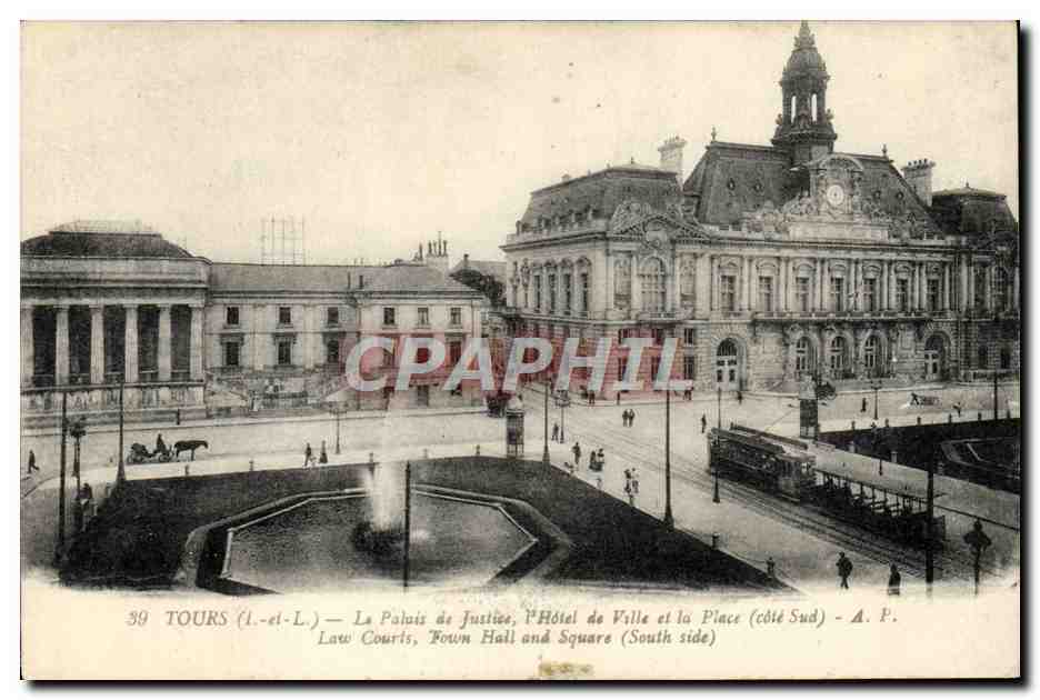 CPA Tours Le palais de justice l'hotel de ville et la place