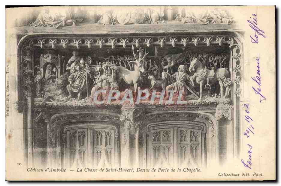 CPA Chateau d'Amboise La chasse de Saint Hubert Dessus de Porte de la Chapelle