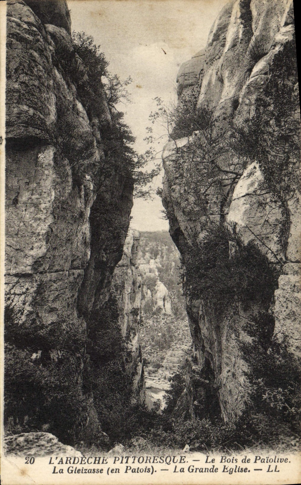 L'ARDECHE PITTORESQUE — La Gleizasse (en Patois) — Le Bois de Paiolive — La Grande Eglise — LL