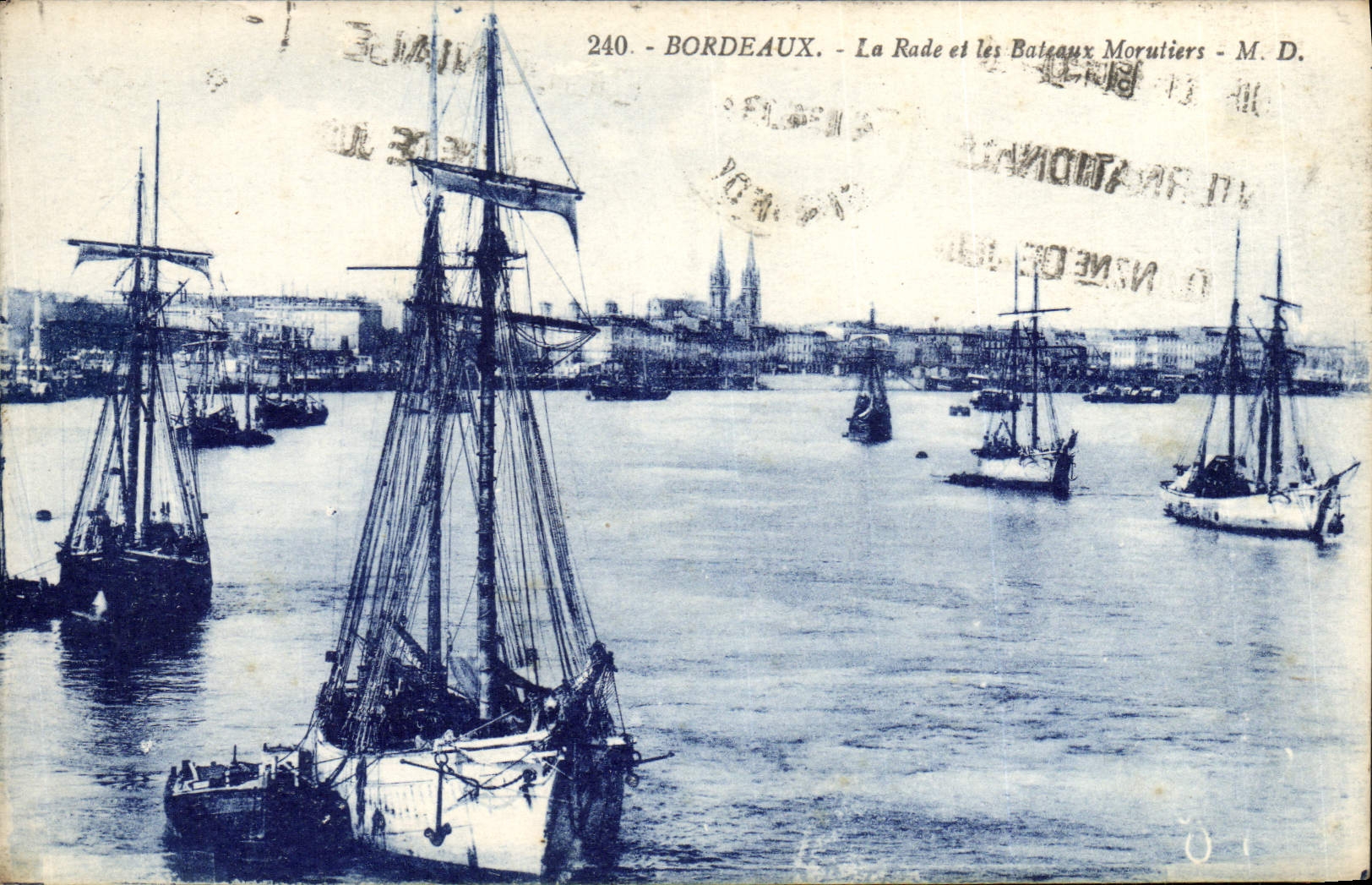 Bordeaux — La Rade et les Bateaux Morutiers — M. D. n°240