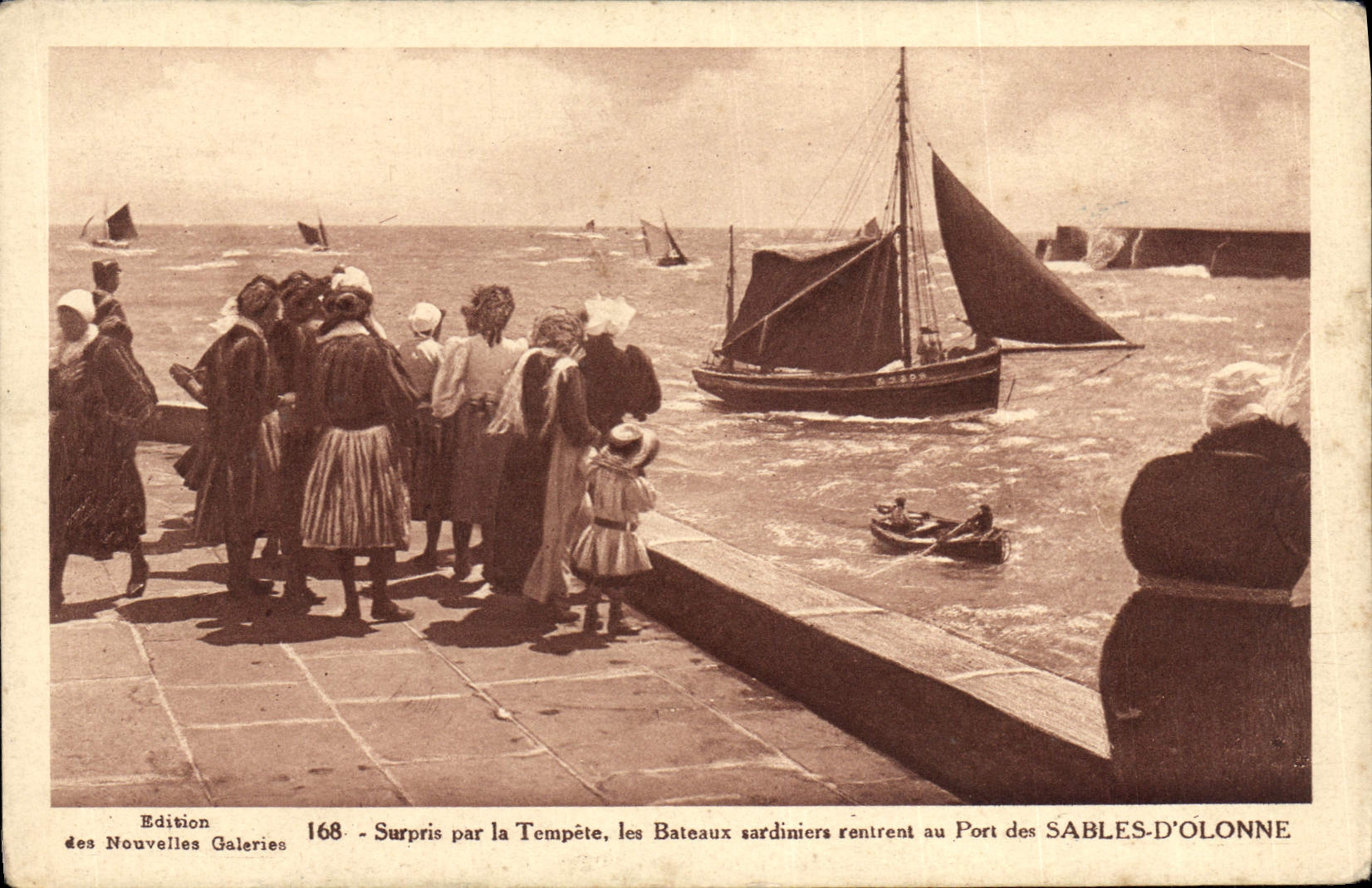 Surpris par la Tempête, les Bateaux sardiniens rentrent au Port des SABLES-D'OLONNE — Edition des Nouvelles Galeries, n°168