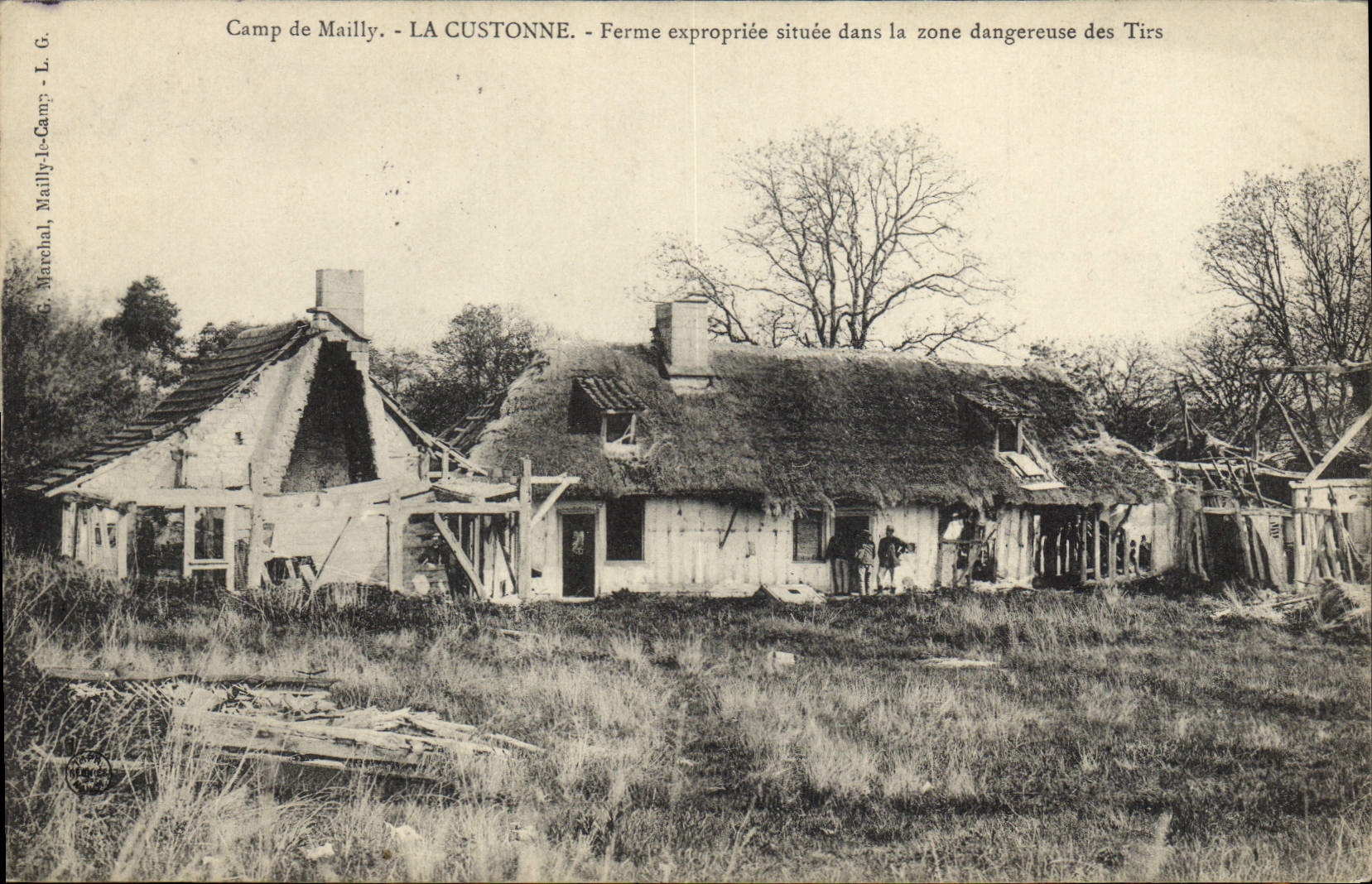 Campamento de Mailly - LA CUSTONNE - Granja expropiada en la zona peligrosa de tiro