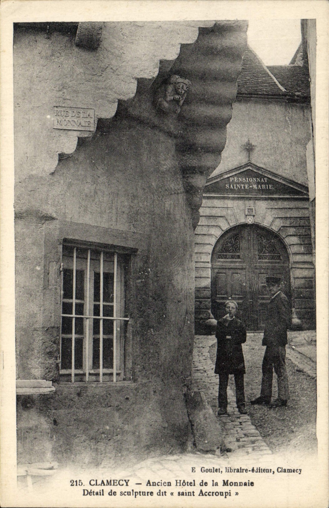 Clamecy — Ancien Hôtel de la Monnaie dit « saint Accroupi » — E. Goulet, libraire-éditeur, Clamecy