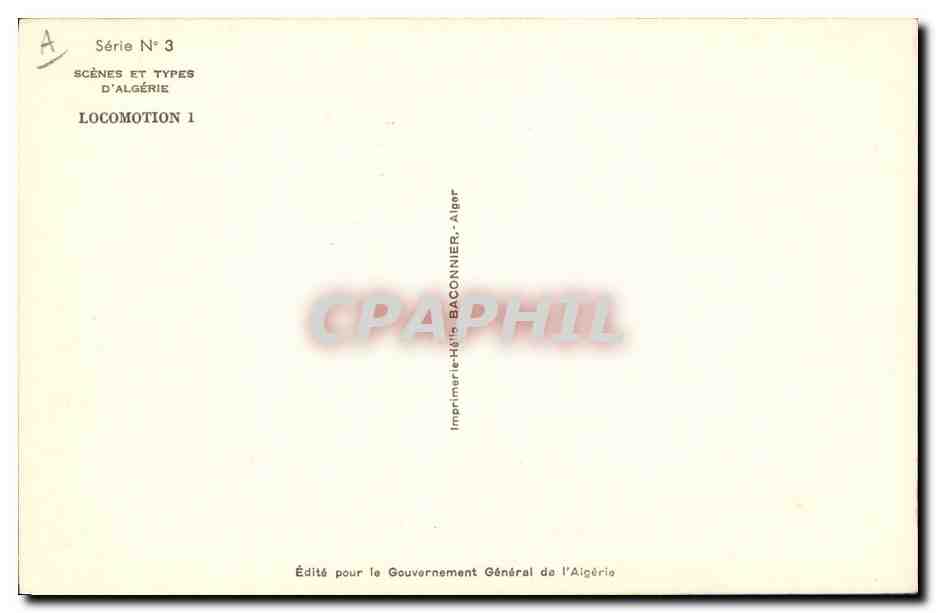 Algerische Szene — Locomotion 1 — Serie N°3 — Veröffentlicht für den Generalgouvernement der Algerien — Rückseite