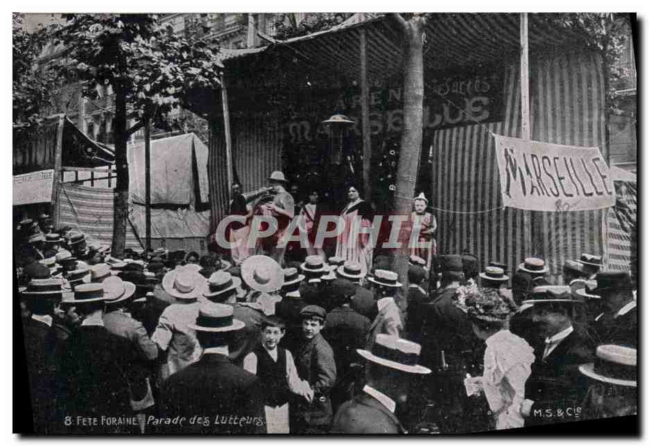 Fête Foraine à Marseille — Parade des Lutteurs — M.S. & Cie