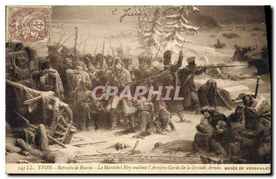CPA Histoire Napoleon 1er Yvon Retraite de Russie Le marechal Ney soutient l'arriere garde Russia Versailles