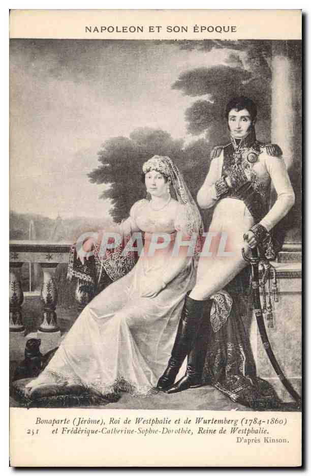 CPA Histoire Napoleon 1er Bonaparte Roi de Westphalie et de Wurtemberg