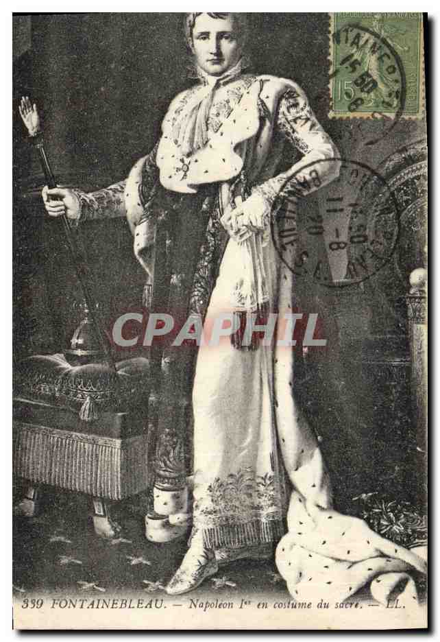 CPA Histoire Napoleon 1er en costume de sacre Fontainebleau