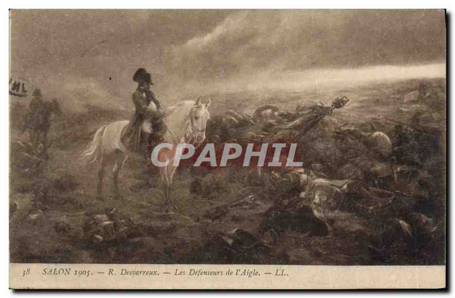 CPA Histoire Napoleon 1er Salon 1905 Desvarreux Les defenseurs de l'aigle 