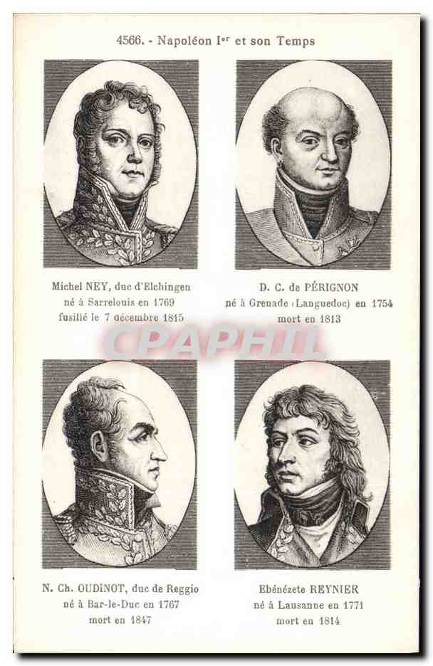 CPA Histoire Napoleon 1er Michel Ney Perignon Oudinot Reynier