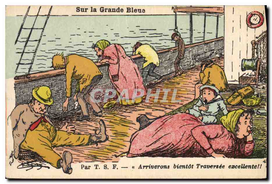 Sur la Grande Bleue — Par T. S. F. — Arriverons bientôt Traversée excellente!!