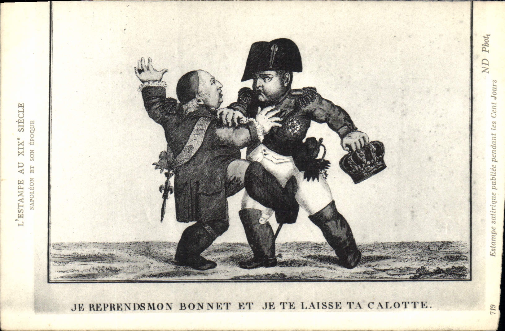 Napoléon et son époque — Estampe satirique publiée pendant les Cent Jours — ND Pbdt, ND Jours, n°719