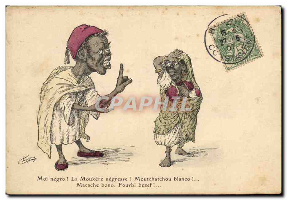 CPA Fantaisie Afrique du Nord Illustrateur Moi negro La moukere negresse