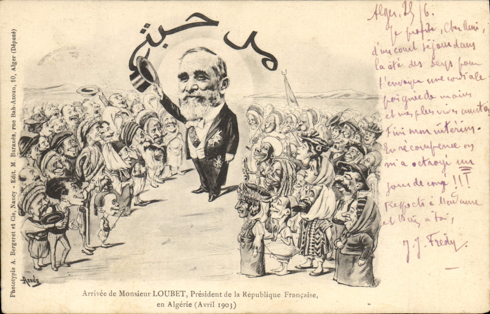 CPA Fantaisie Illustrateur Arrivee de Monsieur Loubet President de la Republique en Algerie 