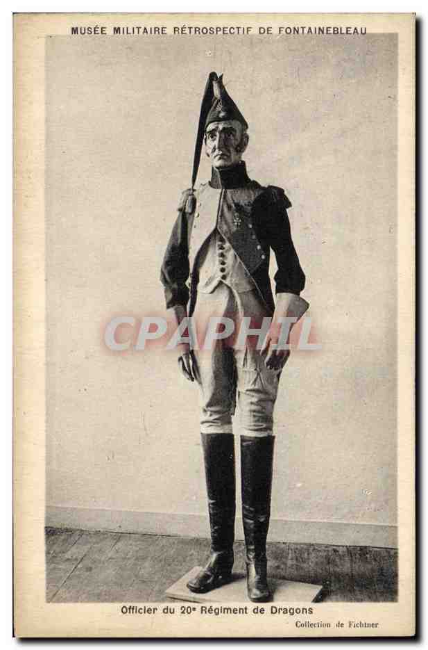 CPA Fantaisie Militaria Musee militaire retrospectif de Fontainebleau Officier du 20eme regiment de Dragons