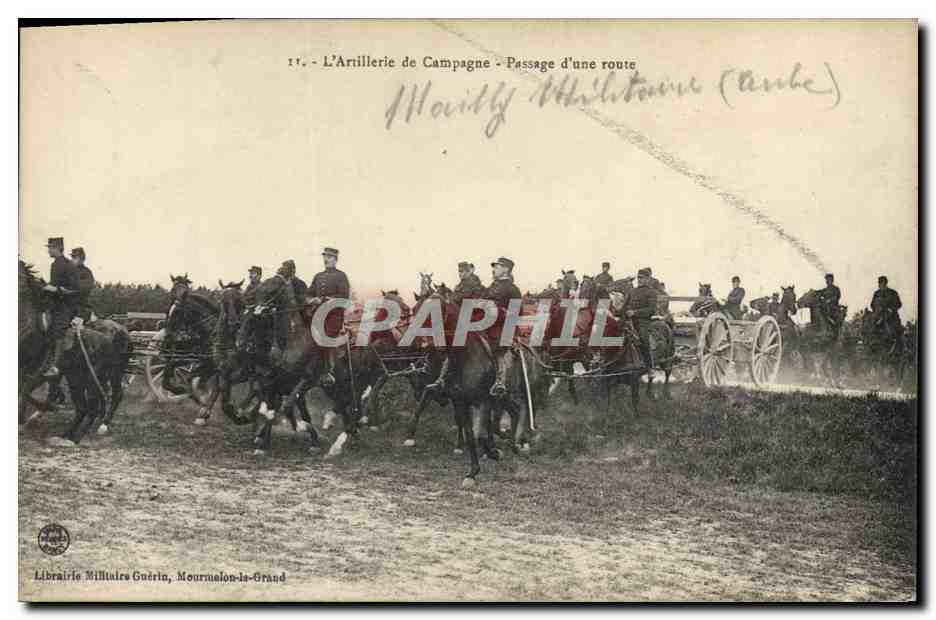 L'Artillerie de Campagne - Passage d'une route - Librairie Militaire Guérin, Mourmelon-la-Grand
