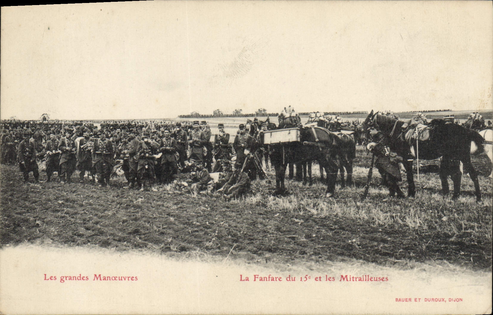 CPA Fantaisie Militaria Les grandes manoeuvres La fanfare du 15eme et les mitrailleuses 