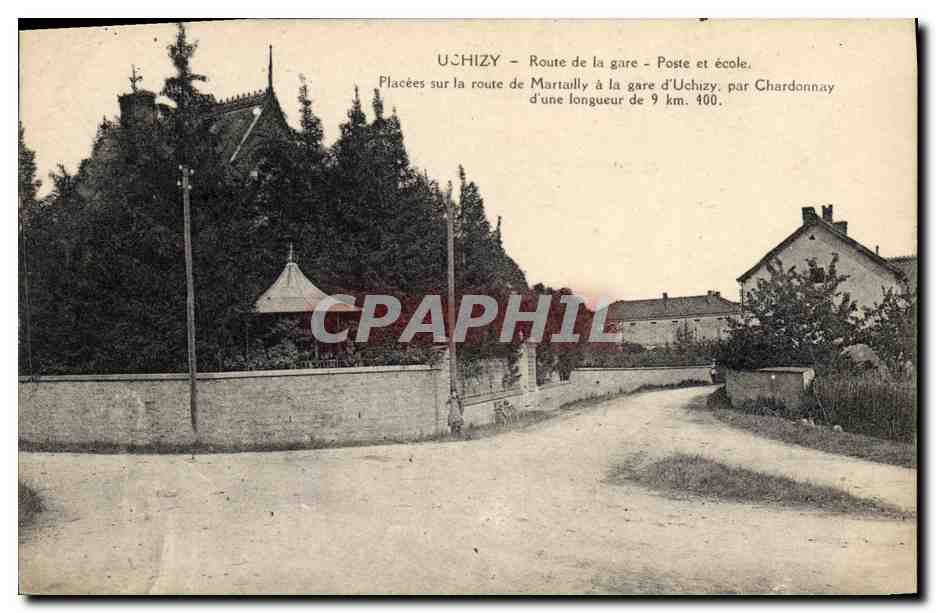 CPA Poste Uchizy Route de la gare Poste et ecole