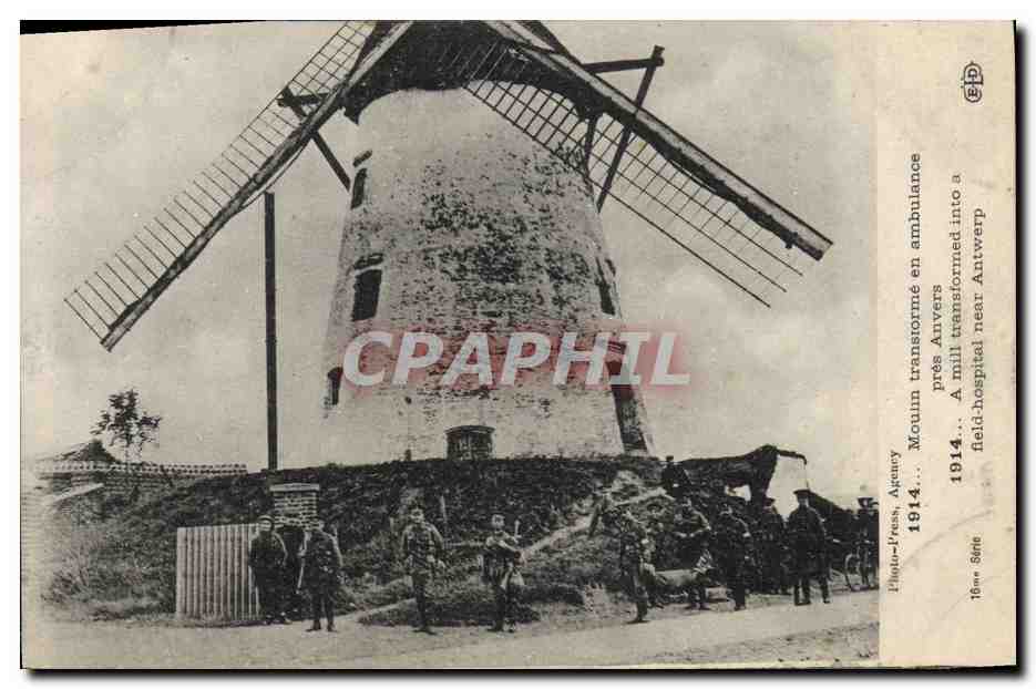 Moulin transformé en ambulance près Anvers — 1914 — Photo-Press, Ajaccy — Série 18ème