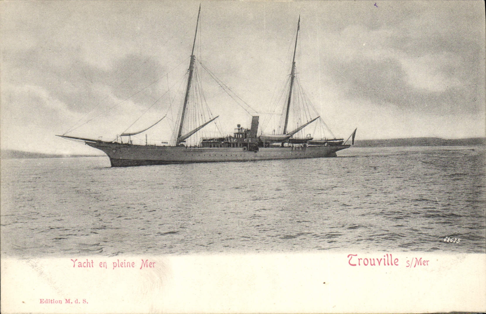 Yacht en pleine Mer — Trouville s/Mer — Edition M. d. S. n° 66625