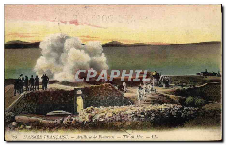 L'ARMÉE FRANÇAISE — Artillerie de Forteresse — Tir en Mer — LL. — N° 86