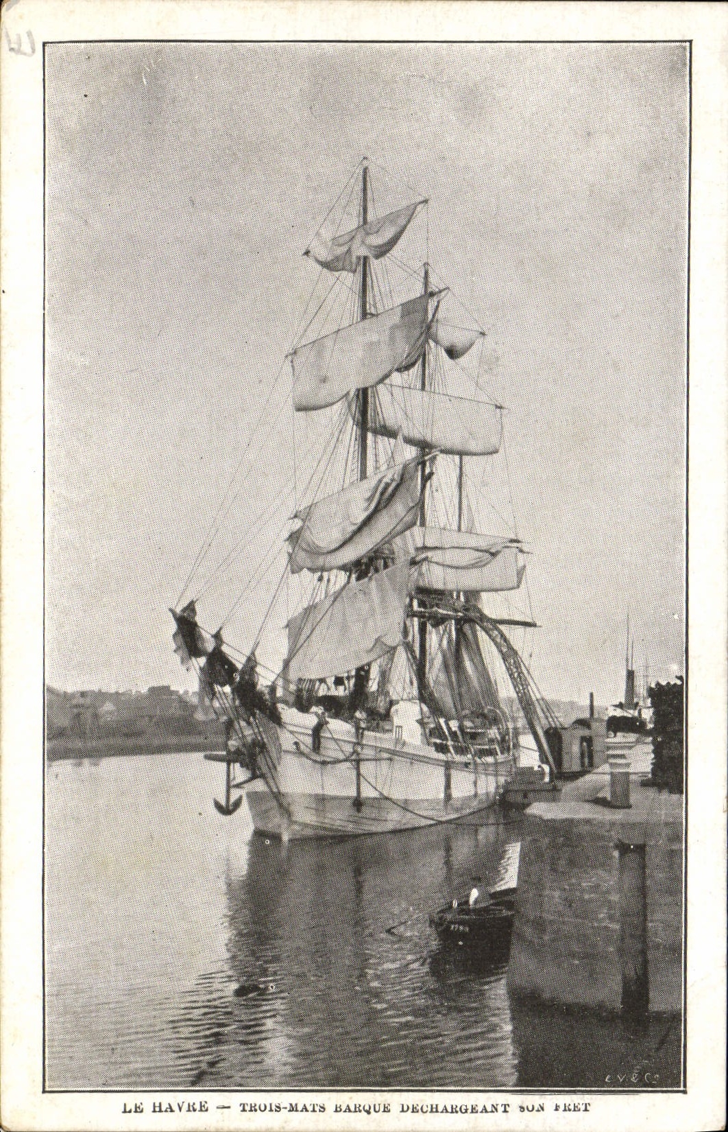 Le Havre — Trois-mats barque déchargeant son fret — Éditeur L.V.É.C.S.