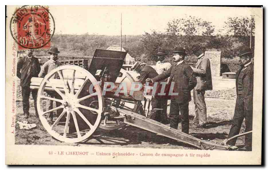 CPA Militaria Le Creusot Usines Schneider Canon de campagne a tir rapide 