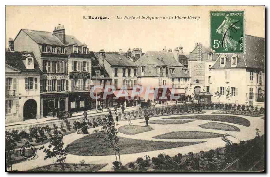 CPA Hotel des Postes Bourges La Poste et le square de la Place Berry 