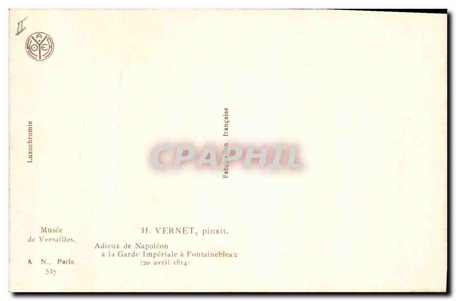CPA Napoleon 1er Musee de Versailles Adieux de Napoleon a la garde imperiale a Fontainebleau — Rückseite