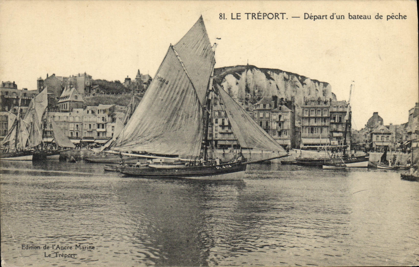 Le Tréport — Départ d'un bateau de pêche — Edition de l'Ancrè Marine, n°81
