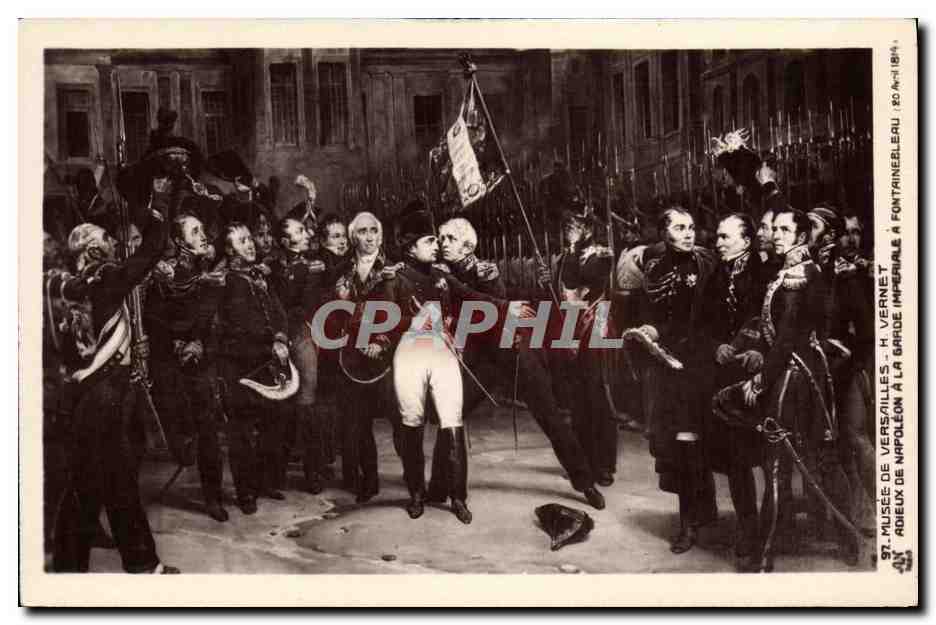 CPA Napoleon 1er Musee de Versailles Vernet Adieux de Napoleon a la garde imperiale a Fontainebleau 