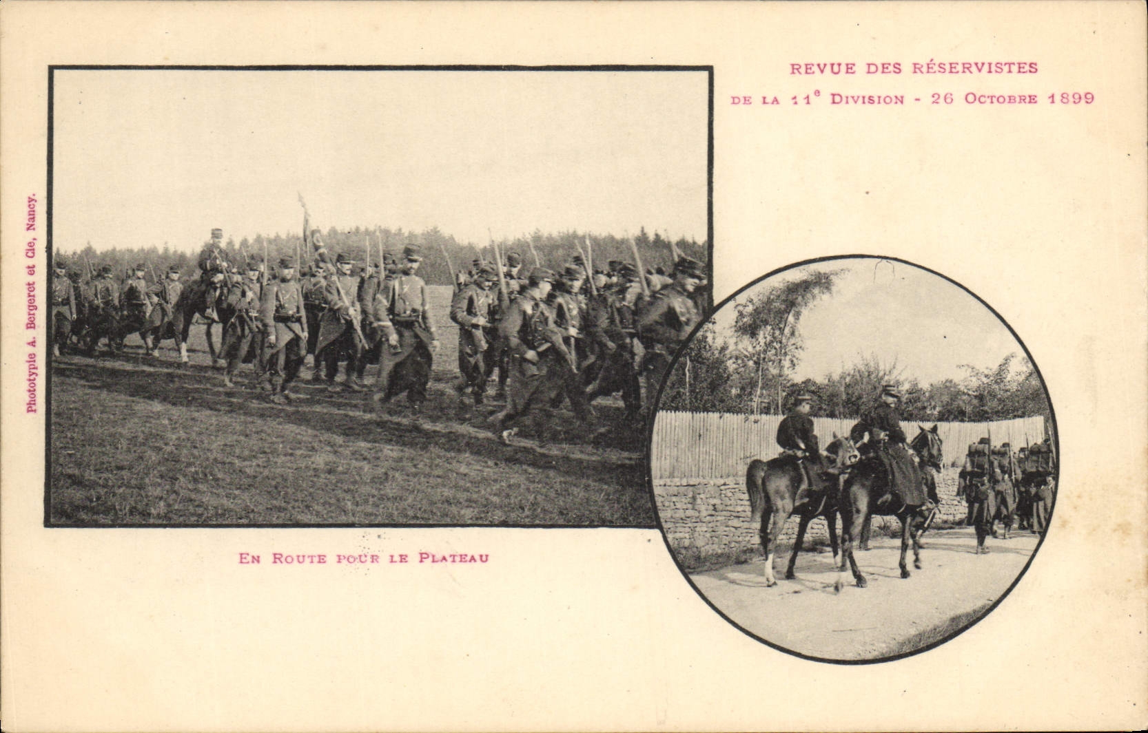 CPA Militaria Revue des reservistes de la 11eme division 1899 En route pour le plateau