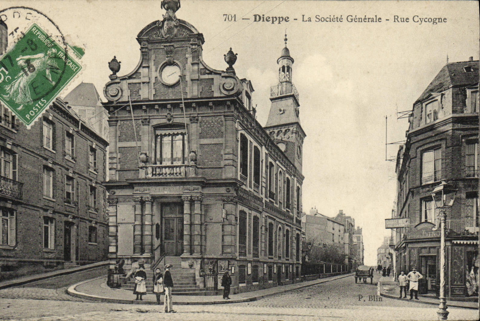 Dieppe — La Société Générale — Rue Cycogne — P. Blin