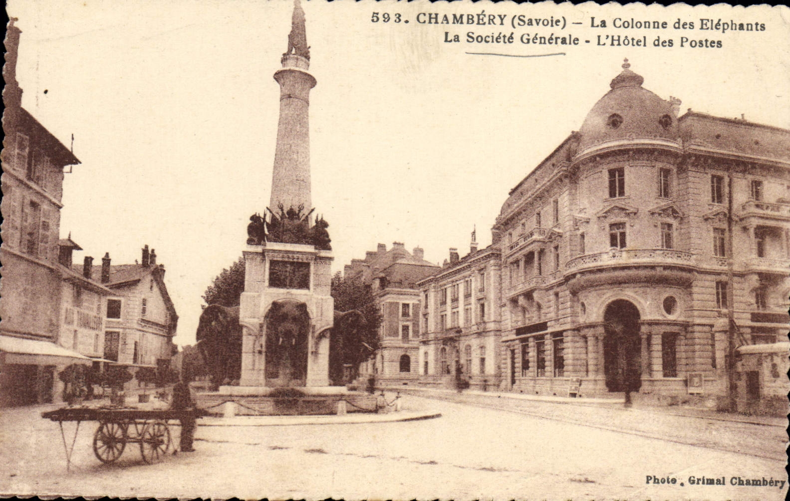 CPA Banque Chambery La colonne des elephants La Societe Generale L'hotel des postes 