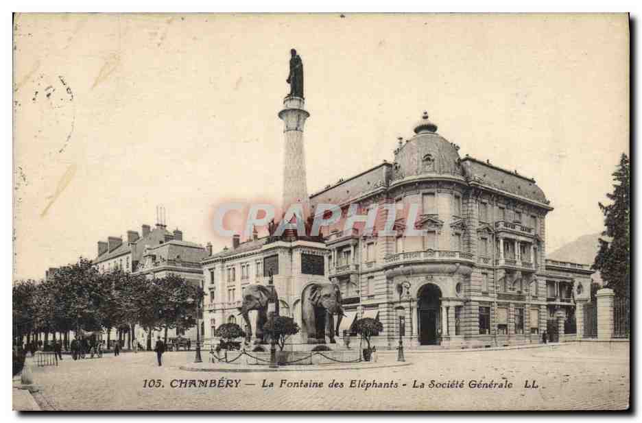 CPA Banque Chambery La fontaine des Elephants La Societe Generale