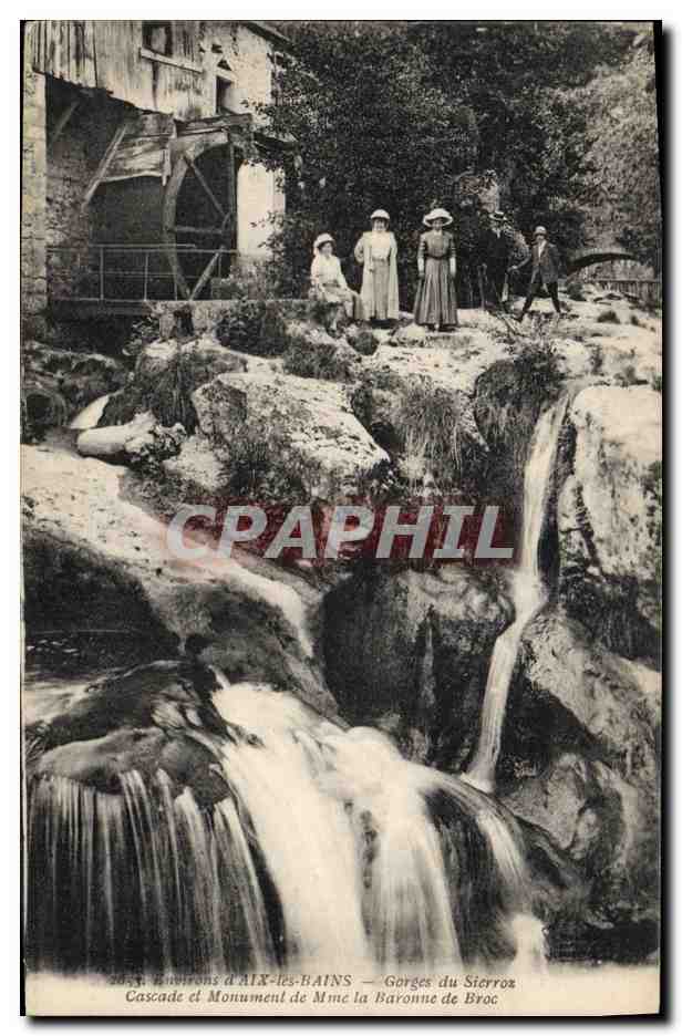 CPA Moulin a eau Environs d'Aix les Bains Gorges du Sierroz Cascade et monument de Mme la baronne de Broc 