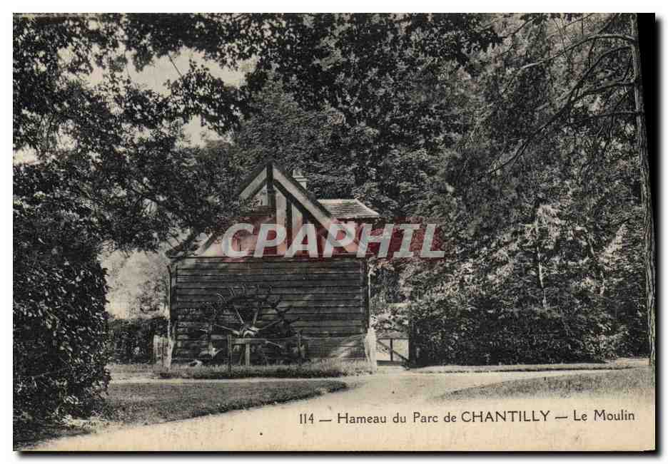 CPA Moulin a eau Hameau du parc de Chantilly 