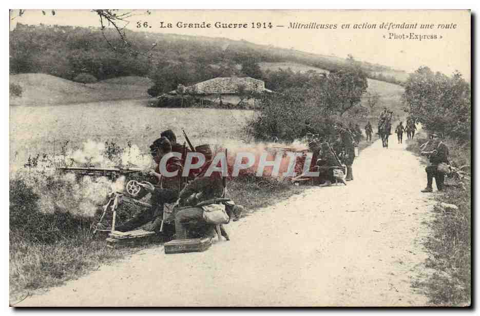 Mitralleuses en action défendant une route — La Grande Guerre 1914 — Phot'Express n°86