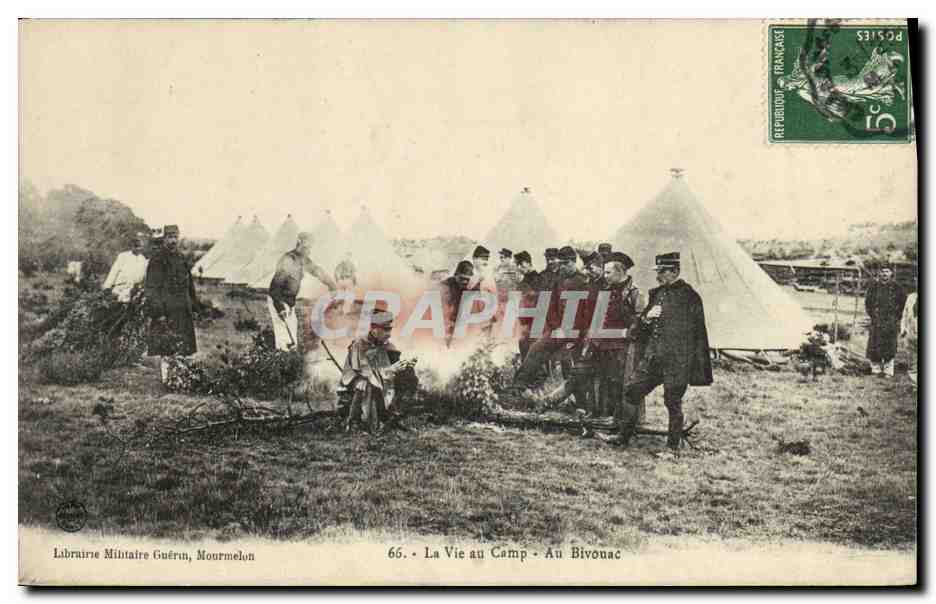 CPA Militaria La vie au camp Au bivouac