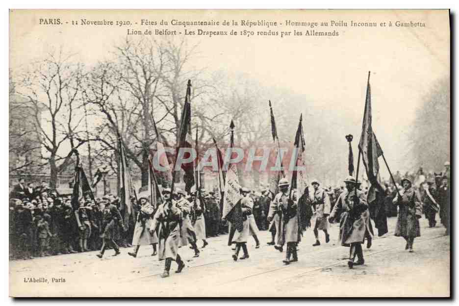 Paris - 11 Novembre 1920 - Fêtes du Cinquantenaire de la République - Hommage au Poilu Inconnu et à Gambetta - Lion de Belfort - Les Drapeaux de 1870 rendus par les Allemands — L'Abéille, Paris