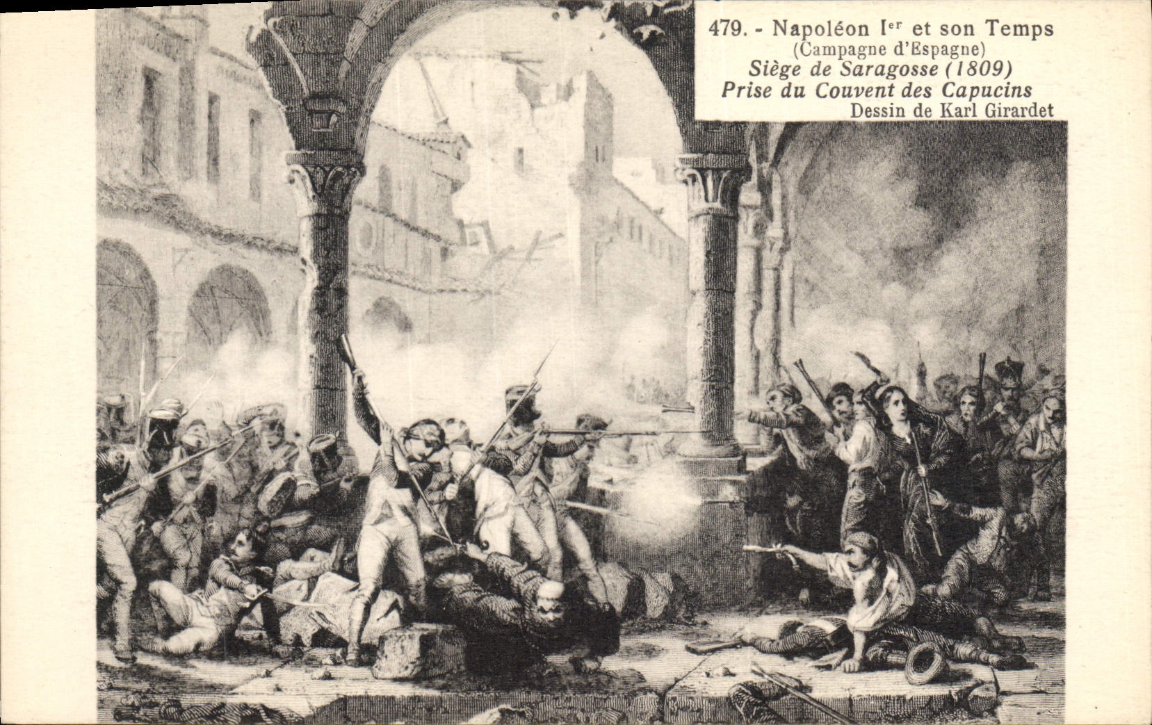CPA Napoleon 1er Campagne d'Espagne Siege de Saragosse Prise du couvent des Capucins
